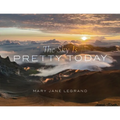 The Sky Is Pretty Today - Paperback