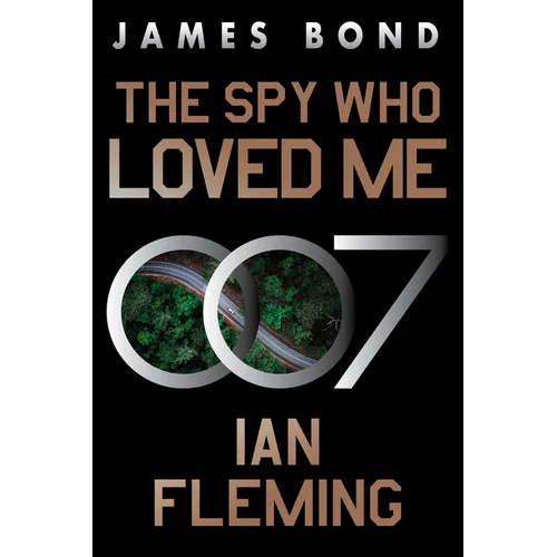 The Spy Who Loved Me: A James Bond Novel - Paperback