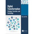 Digital Transformation: Strategy, Execution and Technology - Paperback