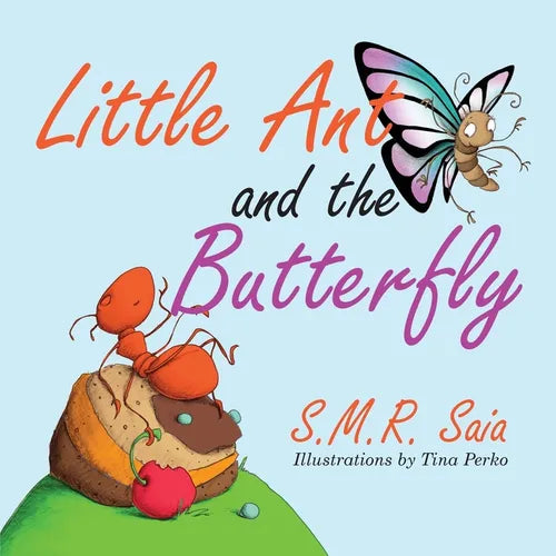 Little Ant and the Butterfly: Appearances Can Be Deceiving - Paperback