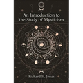 An Introduction to the Study of Mysticism - Paperback
