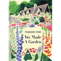 We Made a Garden - Hardcover
