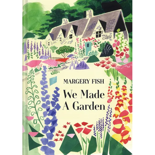 We Made a Garden - Hardcover