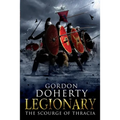 Legionary: The Scourge of Thracia