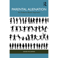 Parental Alienation: An Evidence-Based Approach - Paperback