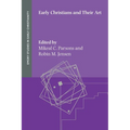 Early Christians and Their Art - Paperback