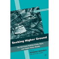 Seeking Higher Ground: The Hurricane Katrina Crisis, Race, and Public Policy Reader