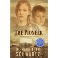 The Pioneer: A Journey to the Pacific - Paperback