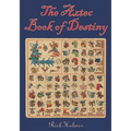 The Aztec Book of Destiny - Paperback