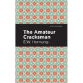 The Amateur Cracksman - Paperback