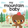 My Mountain Baby - Board Book