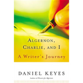 Algernon, Charlie, and I: A Writer's Journey - Paperback