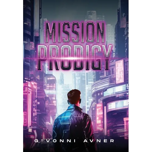 Mission Prodigy - Hardcover