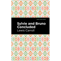 Sylvie and Bruno Concluded - Paperback
