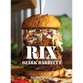 Rix Ozark Barbecue - Hardcover