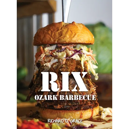 Rix Ozark Barbecue - Hardcover