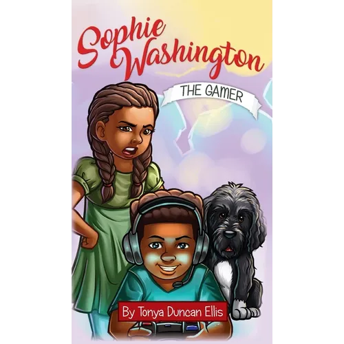 Sophie Washington: The Gamer