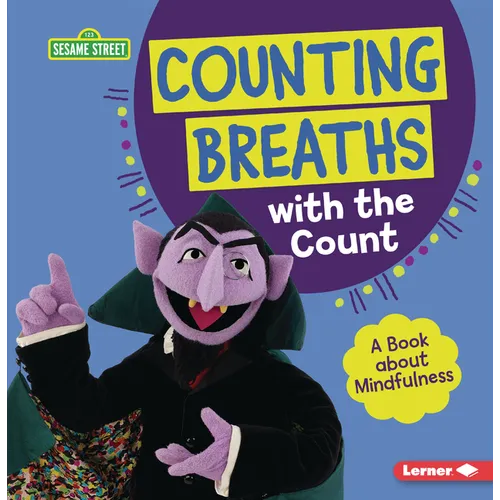 Counting Breaths with the Count: A Book about Mindfulness - Paperback