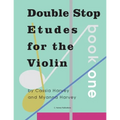 Double Stop Etudes for the Violin, Book One - Paperback