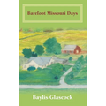 Barefoot Missouri Days - Paperback