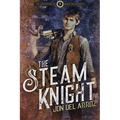 The Steam Knight - Paperback