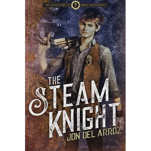 The Steam Knight - Paperback
