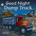 Good Night Dump Truck - Board Book