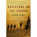 Skeletons on the Zahara: A True Story of Survival - Paperback
