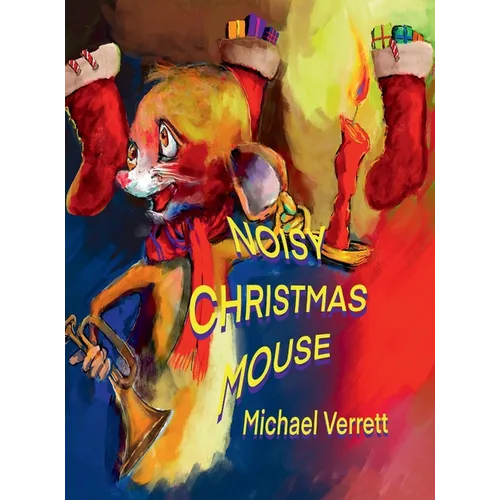 Noisy Christmas Mouse - Hardcover