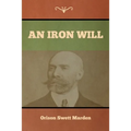An Iron Will - Paperback