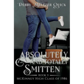 Absolutely and Totally Smitten - Paperback