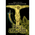 Tales of Evil and Good - Paperback