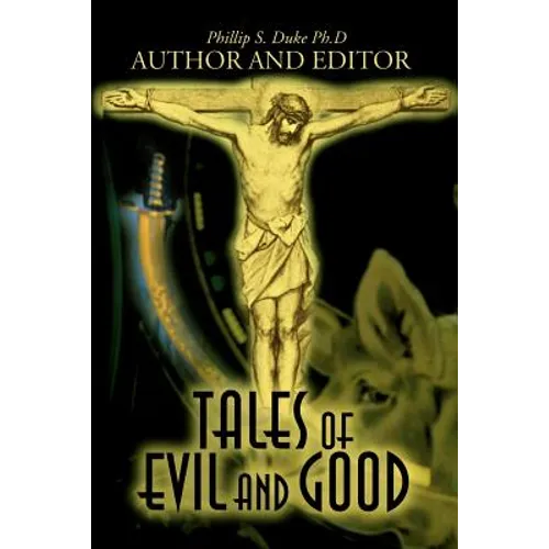 Tales of Evil and Good - Paperback