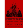Dragon of the Two Flames - Paperback