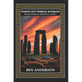 When Old Things Awaken - Paperback
