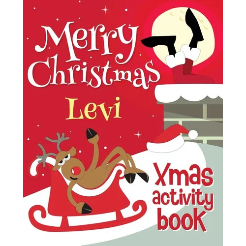 Merry Christmas Levi - Xmas Activity Book: (Personalized Children's Activity Book) - Paperback