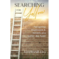 Searching for Yellow: Navigating Depression & Anxiety as a Latter-day Saint - Paperback