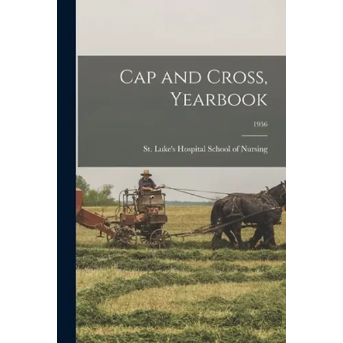 Cap and Cross, Yearbook; 1956