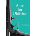 Alms for Oblivion: Sunset on the Pacific War - Paperback