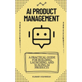 AI Product Management - Paperback