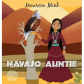 Navajo Auntie - Hardcover