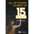All of Physics (Almost) in 15 Equations - Paperback