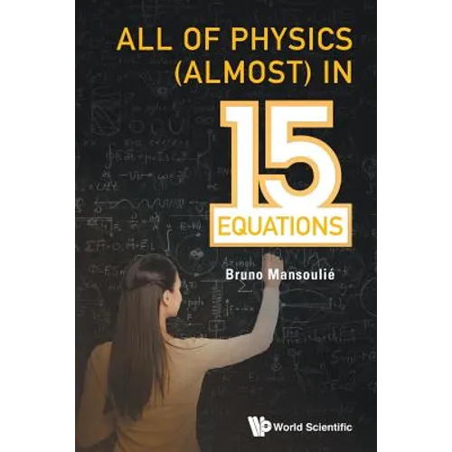 All of Physics (Almost) in 15 Equations - Paperback