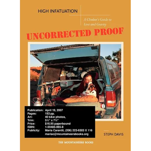 High Infatuation: A Climber's Guide to Love and Gravity - Paperback