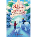 Magic In The Mountains: A Christmas Adventure - Paperback