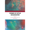 Pathways of Settler Decolonization - Paperback