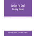 Gardens for small country houses - Paperback