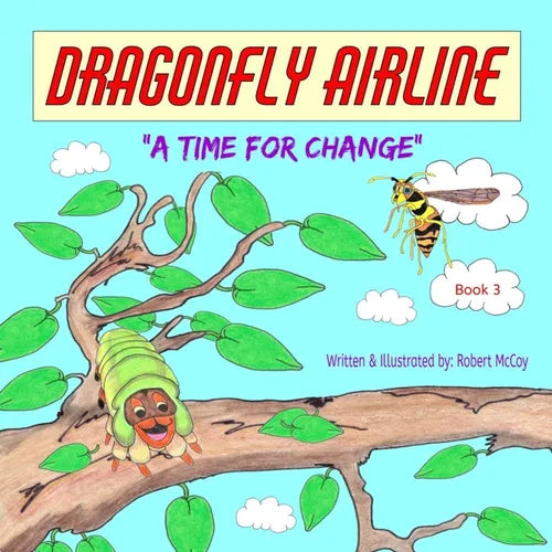 Dragonfly Airline - A Time for Change - Paperback