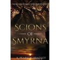 Scions of Smyrna - Paperback