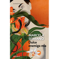 Dulce Enemiga Mía / My Sweet Enemy - Paperback